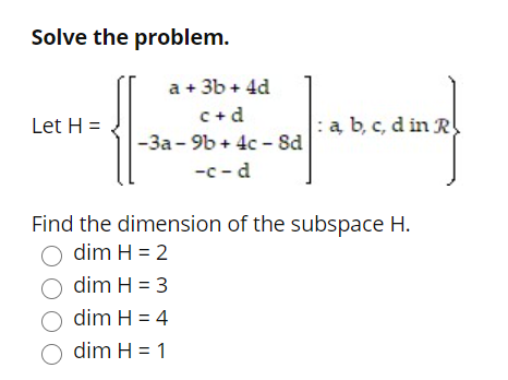 Solved Solve The Problem. Let H = A + 3b + 4d C+d : A, B, C, | Chegg.com