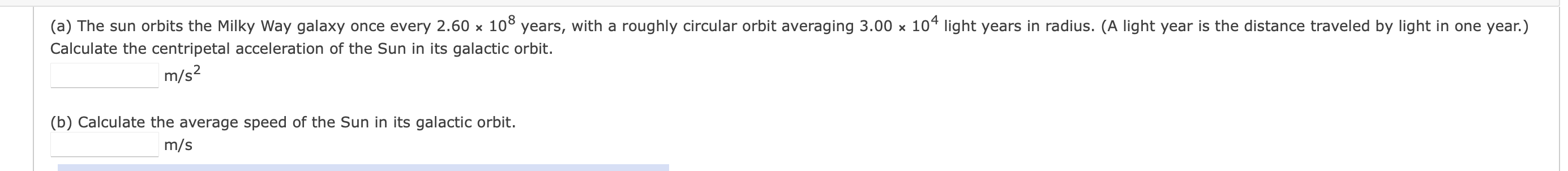 Solved X х (a) The sun orbits the Milky Way galaxy once | Chegg.com