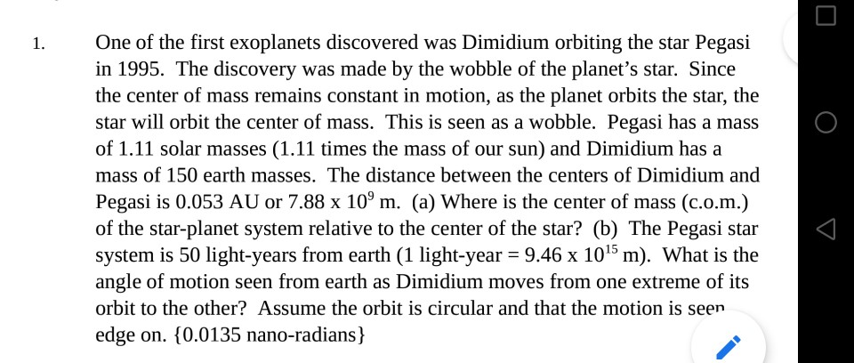 Solved One Of The First Exoplanets Discovered Was Dimidium | Chegg.com