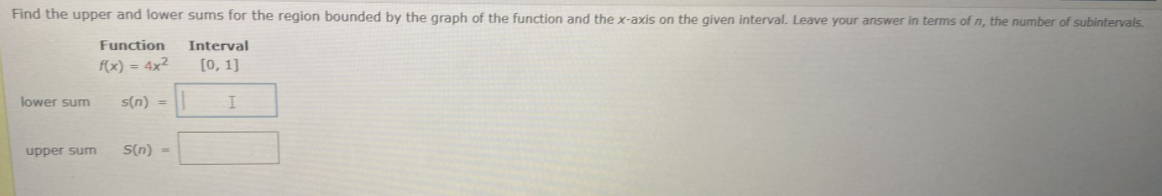 Solved Find the upper and lower sums for the region bounded | Chegg.com