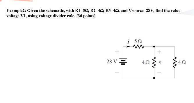 Solved Example2: Given the schematic, with Rl=519, R2=4.2, | Chegg.com
