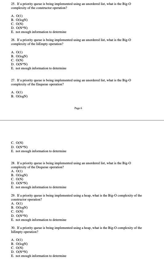 Solved 25. If a priority queue is being implemented using an | Chegg.com