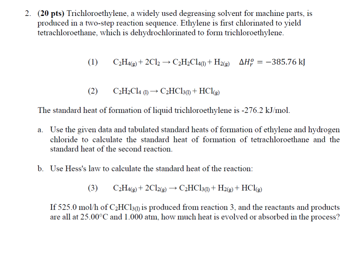 2. 20 pts Trichloroethylene a widely used Chegg