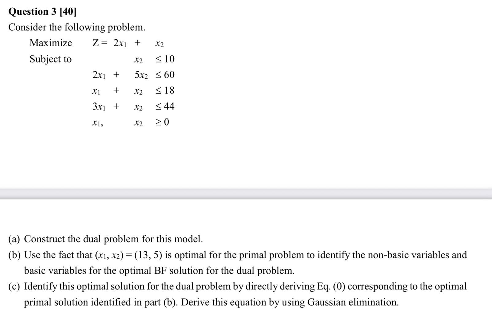 Solved (a) Construct The Dual Problem For This Model. (b) | Chegg.com