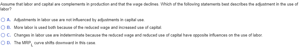 Solved Assume that labor and capital are complements in | Chegg.com