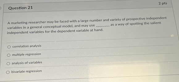 Solved Question 19 2 pts When a researcher is attempting to | Chegg.com