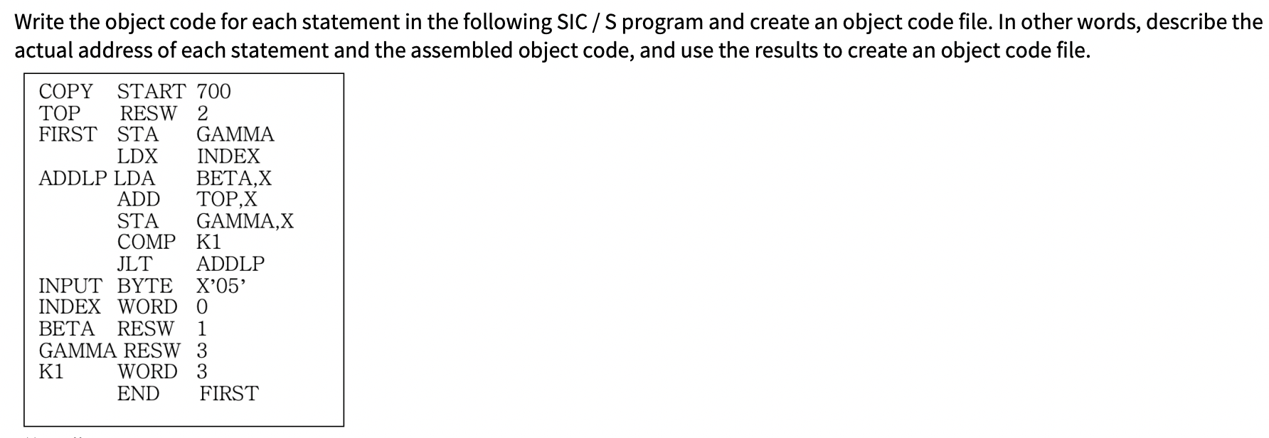 Write the object code for each statement in the | Chegg.com