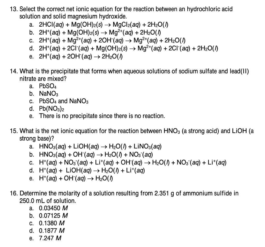 Solved 13. Select the correct net ionic equation for the | Chegg.com