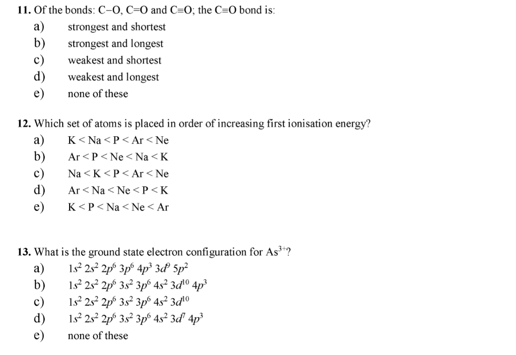 Solved 11. Of the bonds: C-O, C-O and C O; the C-O bond is: | Chegg.com