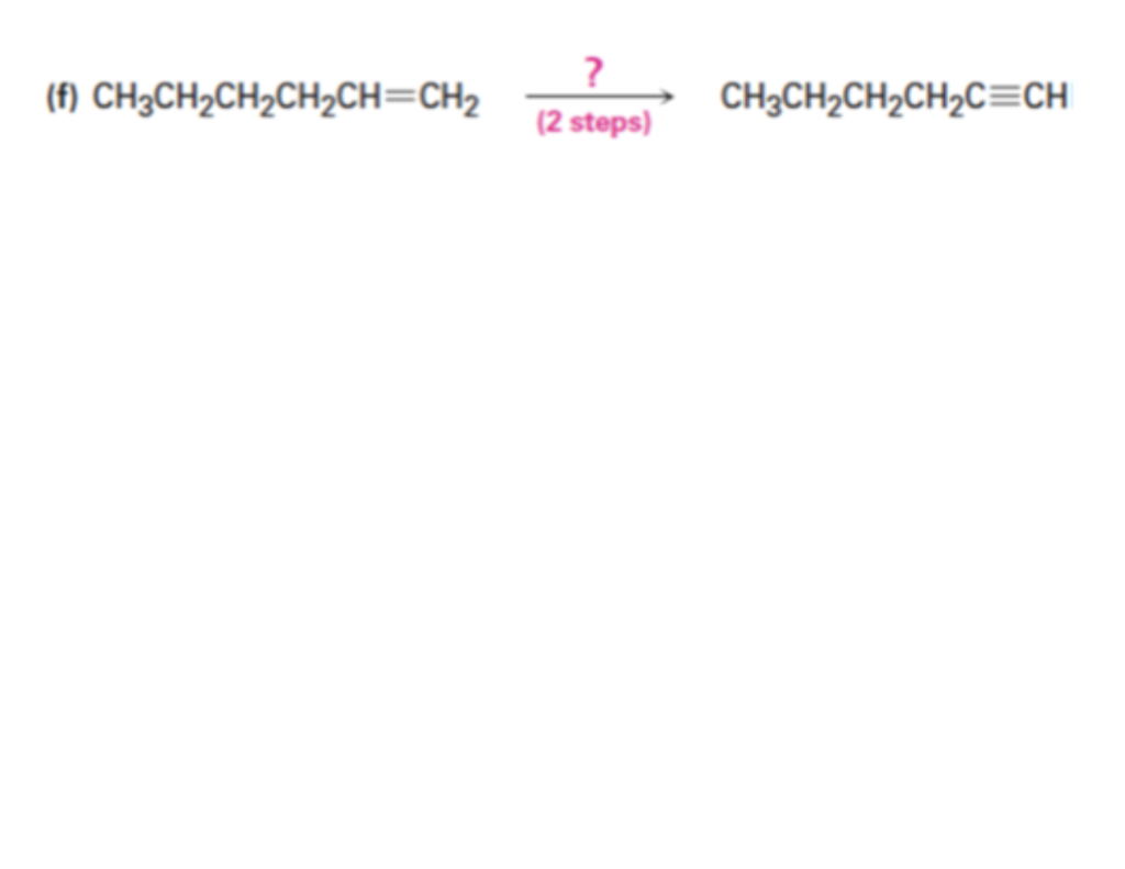 Solved (f) CH3CHpCH2CH2CH: CH2 CH3CHpCH2CH2C CH (2 steps) | Chegg.com