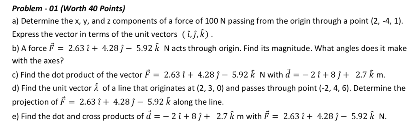 Solved Problem 01 Worth 40 Points A Determine The X Y Chegg Com Solved Problem 01 Worth 40 Points A Determine The X Y Chegg Com