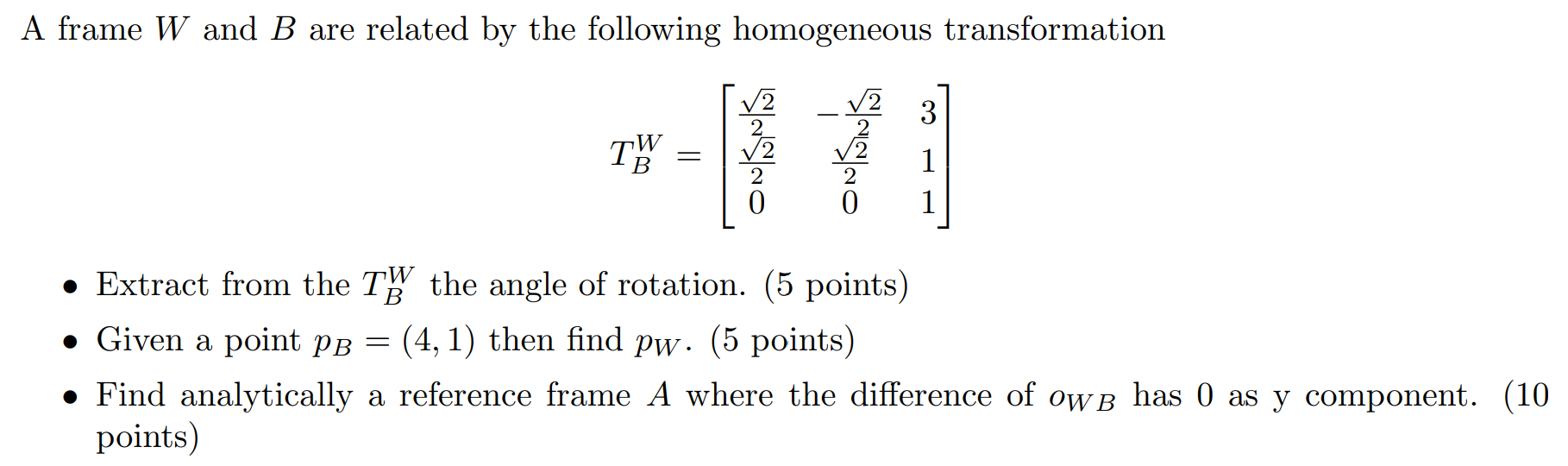 Solved A frame W and B are related by the following | Chegg.com