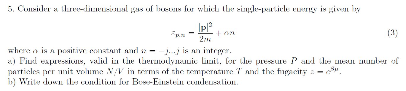 Solved Ep,n 5. Consider a three-dimensional gas of bosons | Chegg.com