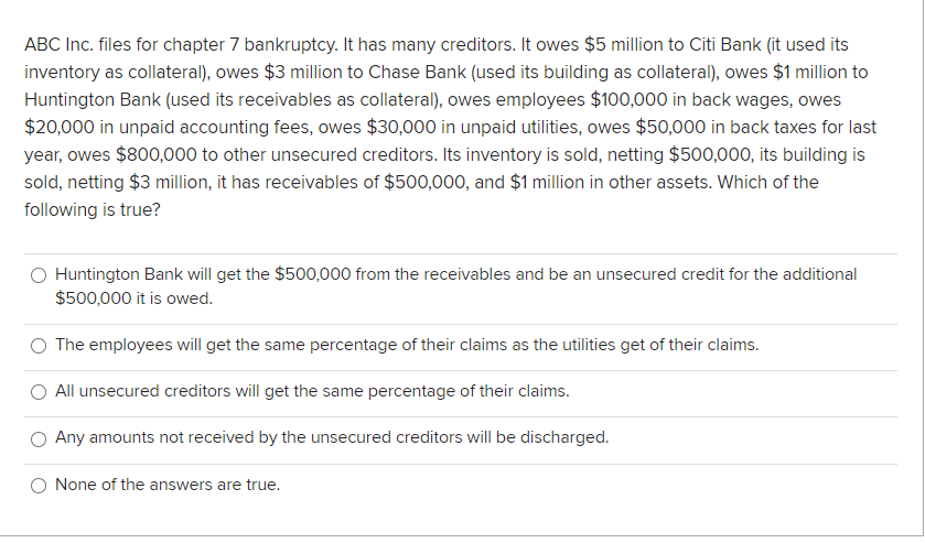 Question 5 2 pts ABC Inc. files for chapter 7 | Chegg.com