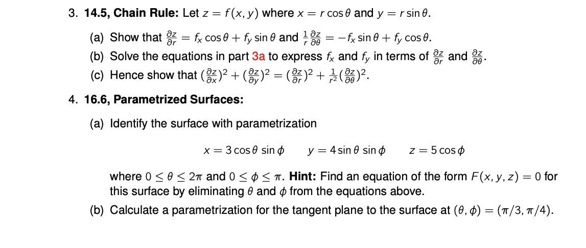 Solved 3 14 5 Chain Rule Let Z F X Y Where X Rcosθ And