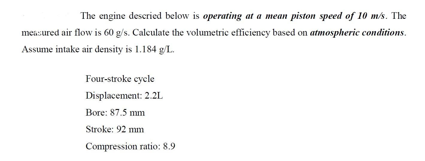 Solved The engine descried below is operating at a mean