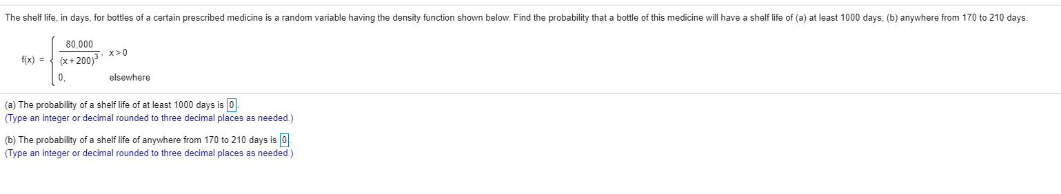 Solved The shelf life, in days, for bottles of a certain | Chegg.com