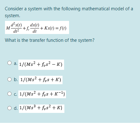 Solved Consider A System With The Following Mathematical | Chegg.com