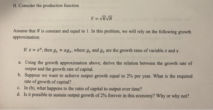 Solved II. Consider the production function Assume that N is | Chegg.com