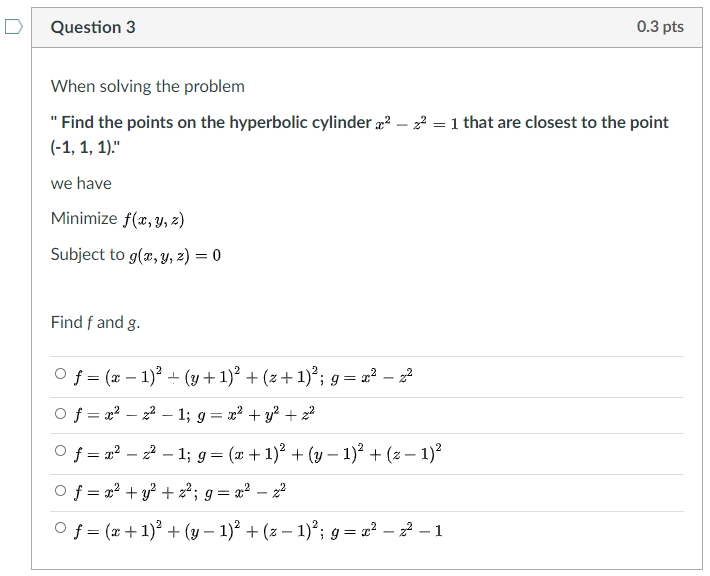 Solved Question 3 0.3 Pts When Solving The Problem "Find The | Chegg.com