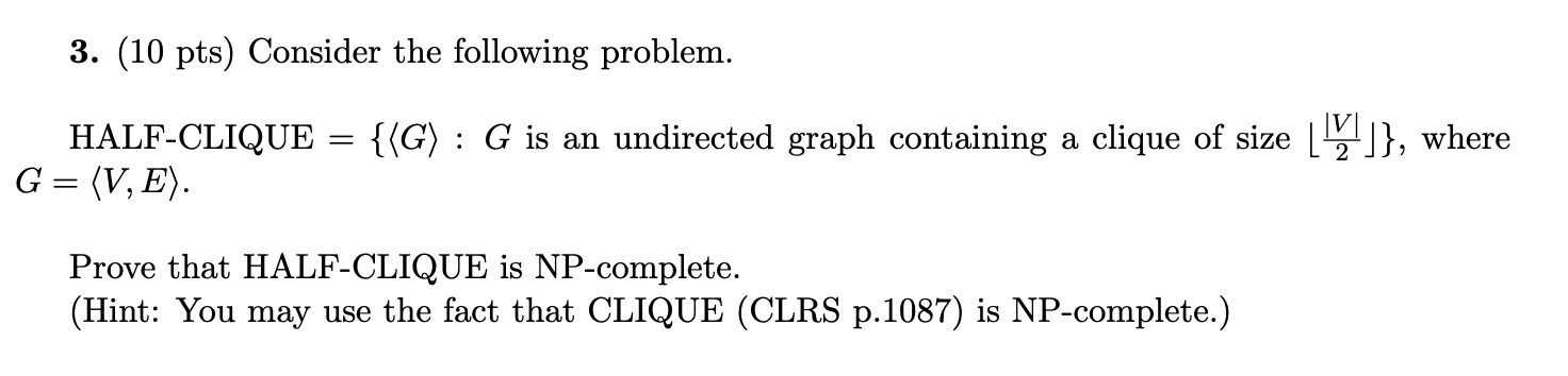 Solved 3. (10 pts) Consider the following problem. | Chegg.com