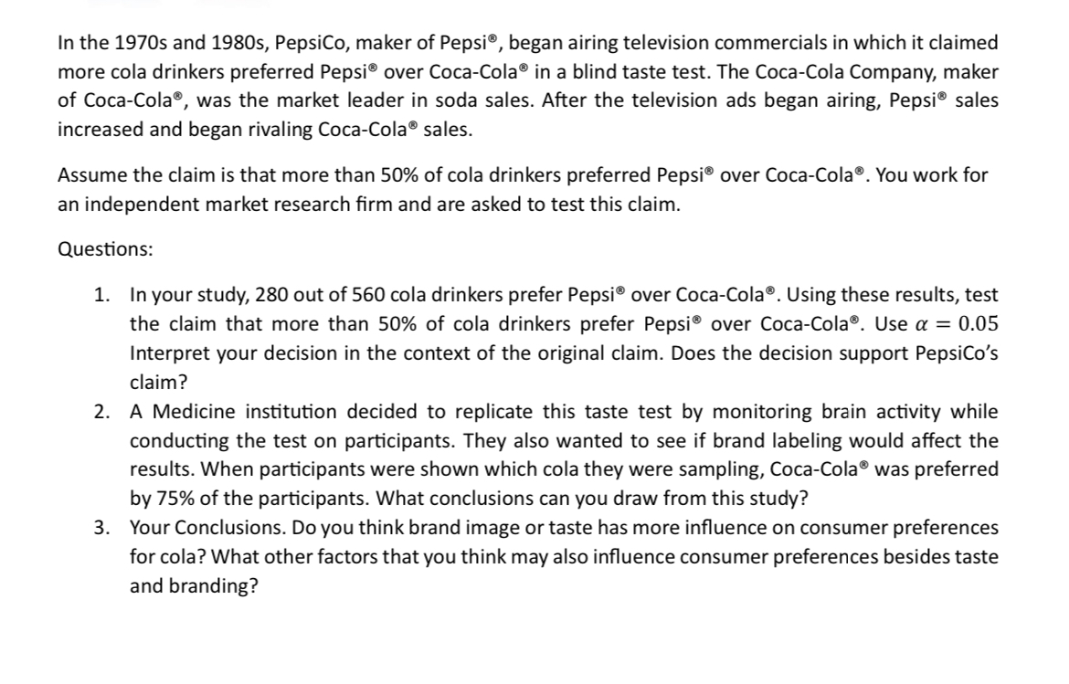 Solved In the 1970 ﻿s and 1980 ﻿s, ﻿PepsiCo, maker of Pepsi