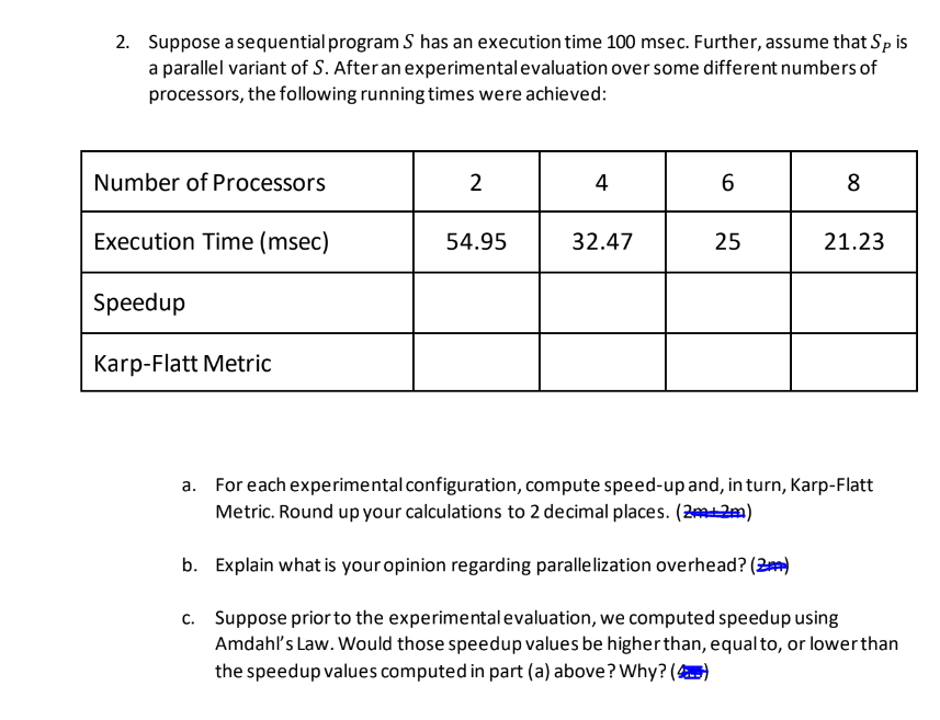Solved 2. Suppose a sequential program S has an execution | Chegg.com
