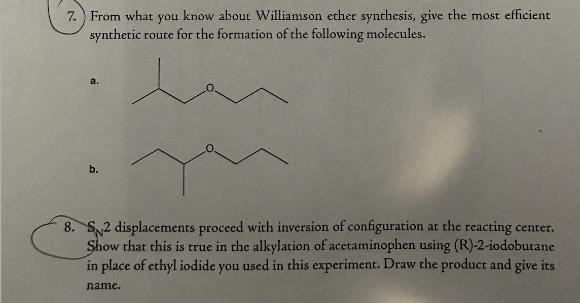 Solved 7. From what you know about Williamson ether | Chegg.com