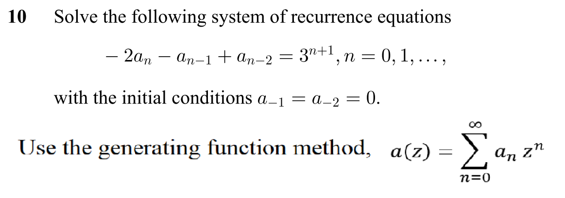 Solved 10 Solve the following system of recurrence equations | Chegg.com