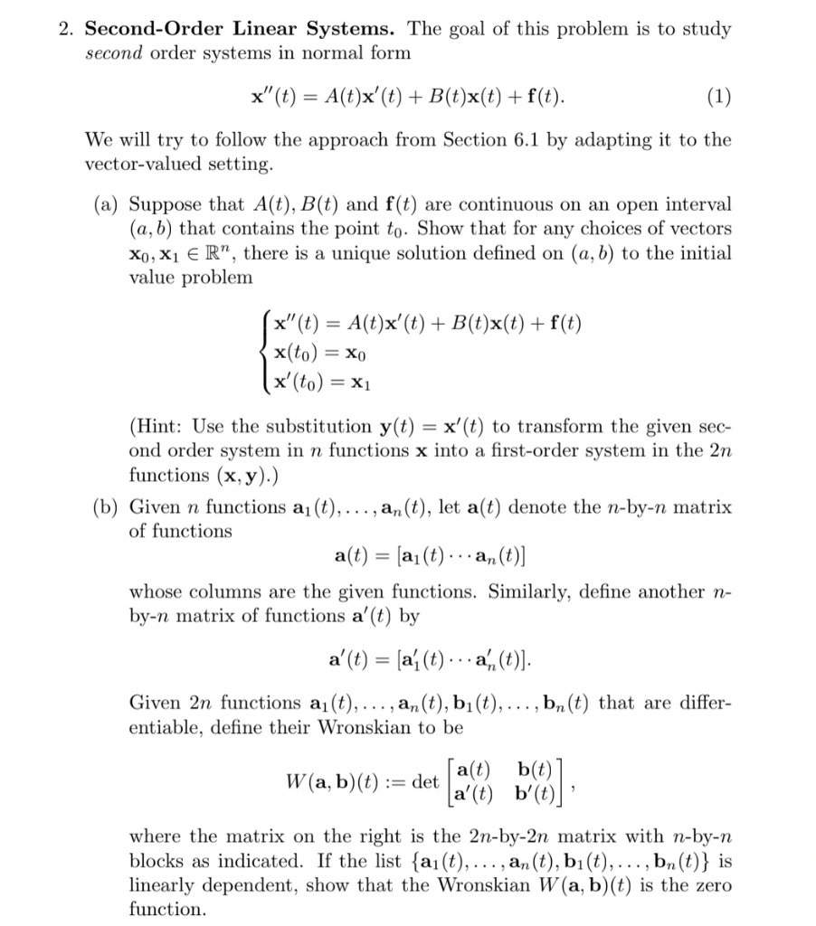 Solved 2. Second-Order Linear Systems. The Goal Of This | Chegg.com