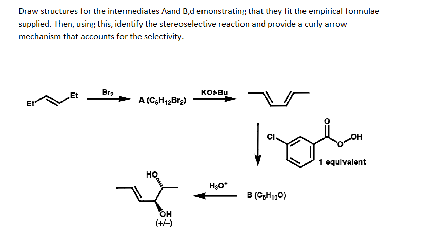 Solved Draw structures for the intermediates Aand B,d | Chegg.com