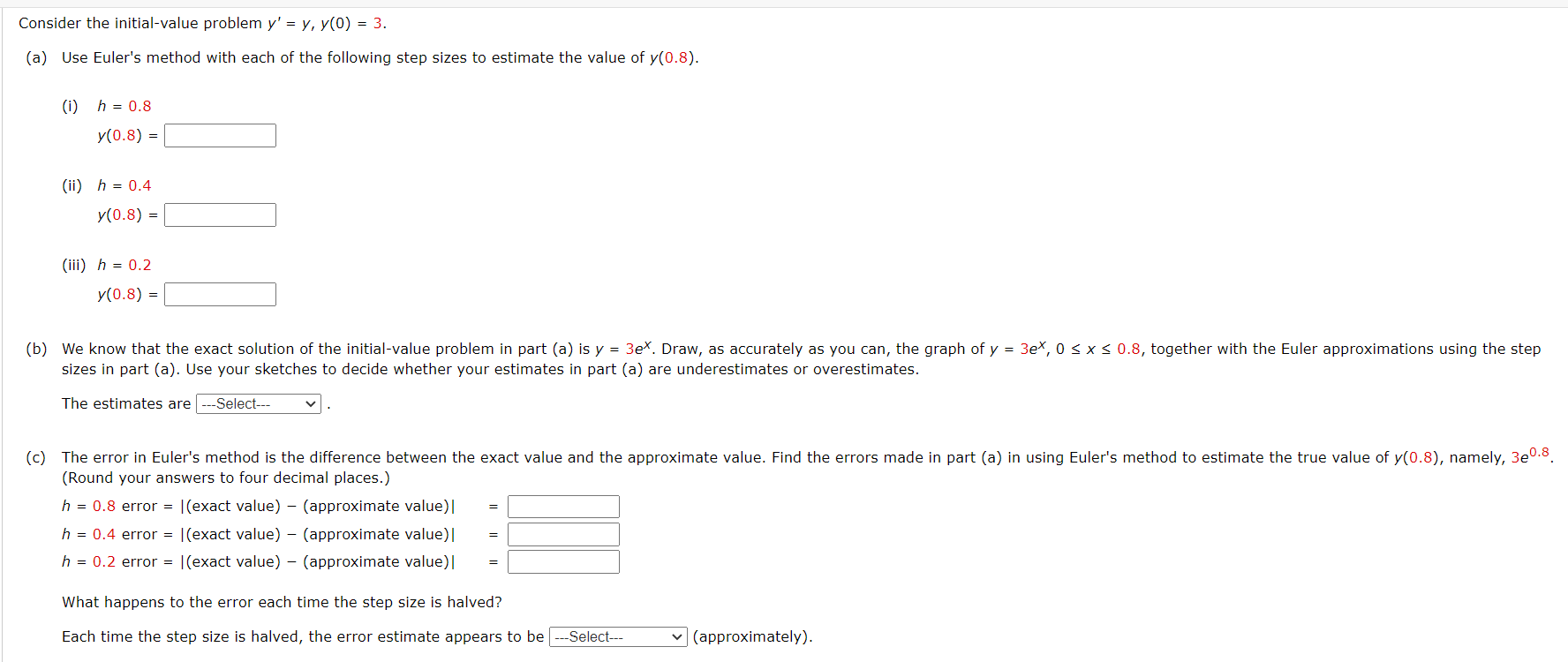 Solved Consider the initial-value problem y' = y, y(0) = 3. | Chegg.com