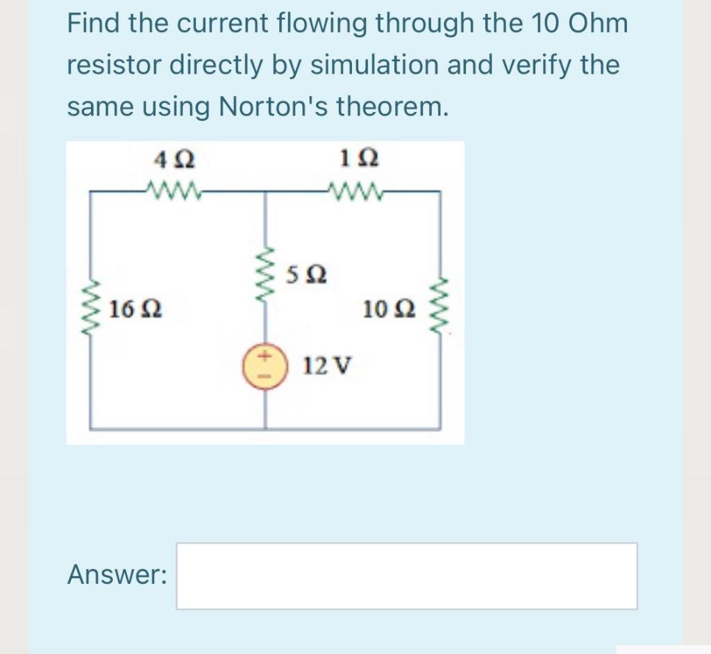 Solved Find the current flowing through the 10 Ohm resistor | Chegg.com