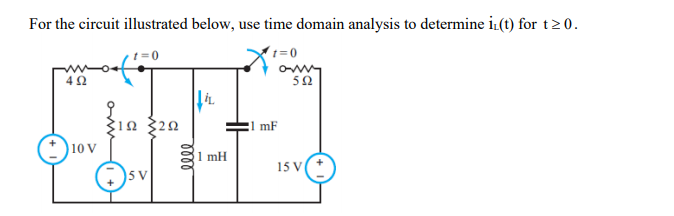 Solved For the circuit illustrated below, use time domain | Chegg.com
