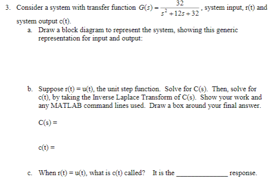 Solved 32 3. Consider a system with transfer function G(s) | Chegg.com