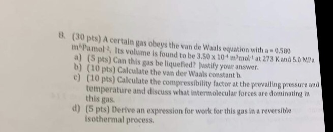 Solved 8. (30 pts) A certain gas obeys the van de Waals | Chegg.com