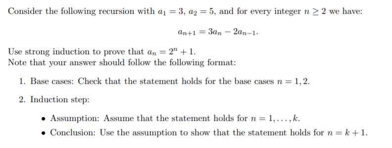 Solved = Consider the following recursion with a1 = 3, a2 = | Chegg.com