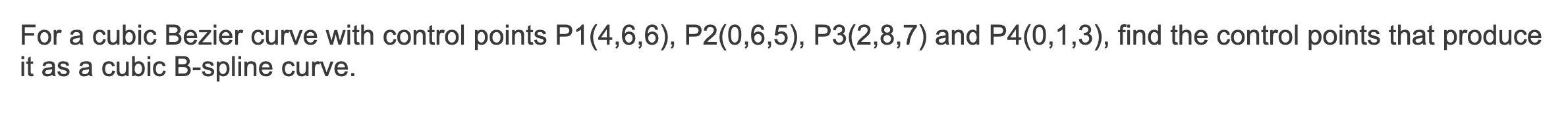 Solved For A Cubic Bezier Curve With Control Points | Chegg.com