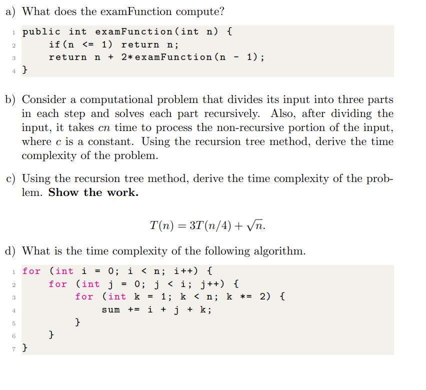 Solved a) What does the examFunction compute? public int | Chegg.com