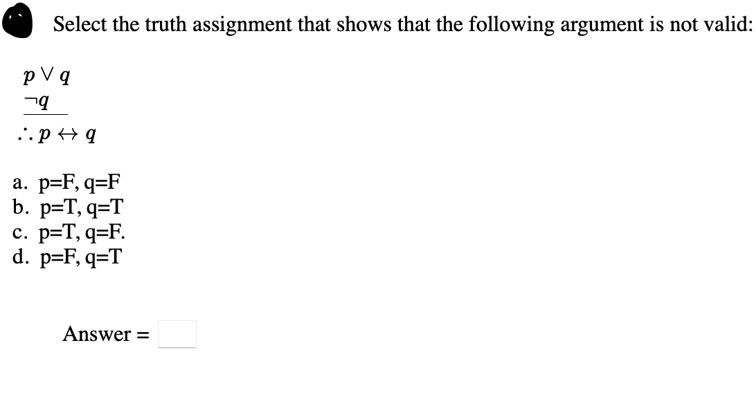 Solved Select the truth assignment that shows that the | Chegg.com