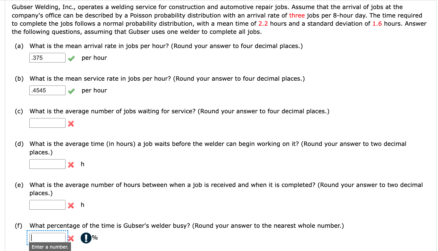 Solved Gubser Welding, Inc., operates a welding service for