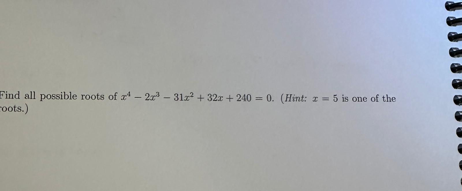 Solved Find all possible roots of | Chegg.com