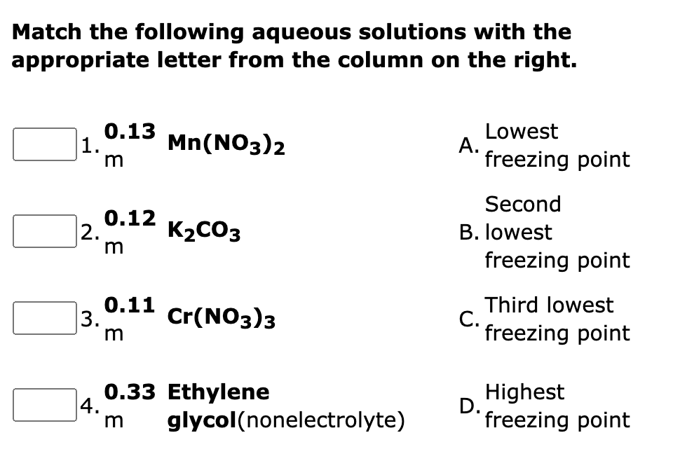 Solved Match The Following Aqueous Solutions With The | Chegg.com