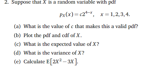 Solved 2. Suppose that X is a random variable with pdf px(x) | Chegg.com