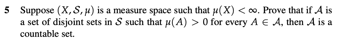 Solved 5 Suppose (X,S,μ) is a measure space such that | Chegg.com