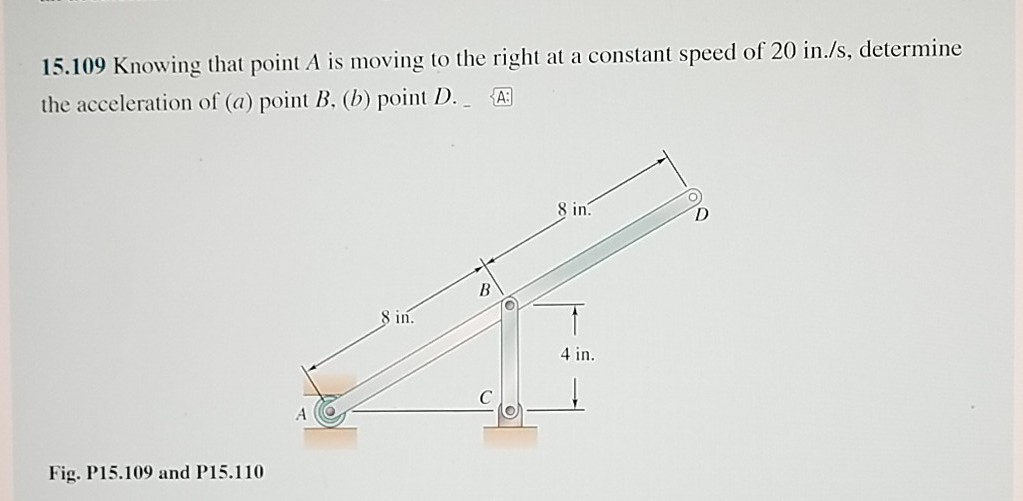 Solved 15.109 Knowing That Point A Is Moving To The Right At | Chegg.com