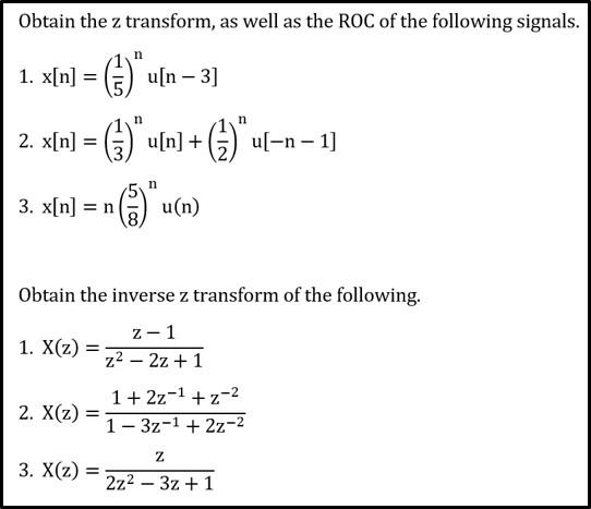 Solved Obtain the z transform, as well as the ROC of the | Chegg.com