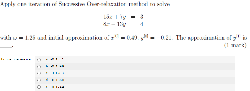 Solved Apply one iteration of Successive Over-relaxation | Chegg.com
