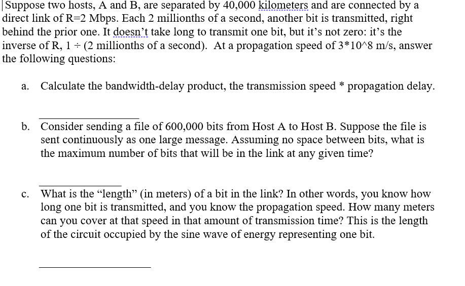 Suppose Two Hosts, A And B, Are Separated By 40,000 | Chegg.com