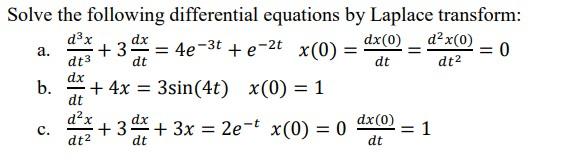 Solved a. dt Solve the following differential equations by | Chegg.com